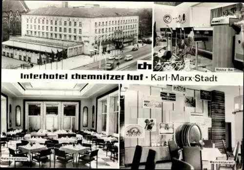 Ak Karl Marx Stadt Chemnitz in Sachsen, Interhotel Chemnitzer Hof, Mokka Bar, Weinrestaurant