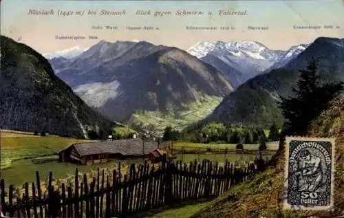 Ak Nösslach bei Steinach am Brenner in Tirol, Blick gegen Schmirn- und Valsertal