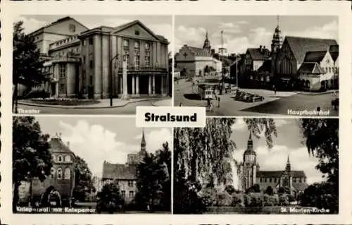 Ak Stralsund in Vorpommern, Theater, Hauptbahnhof, Knieperwall, Kniepertor, St. Marien-Kirche