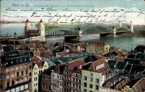 Ak Köln am Rhein, Hohenzollernbrücke, Blick vom Rathausturm