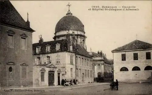 Ak Besançon Doubs, Chapelle et Hopital St-Jacques d'Arsenal