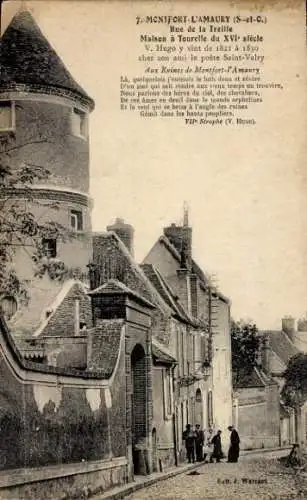 Ak Montfort l'Amaury Yvelines, Rue de la Treille, Maison a Tourelle du XVI siecle