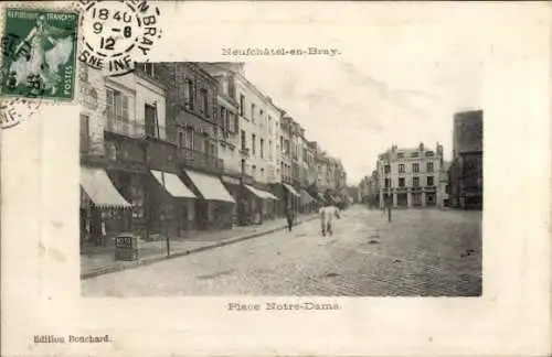 Ak Neufchâtel en Bray Seine Maritime, Place Notre-Dame