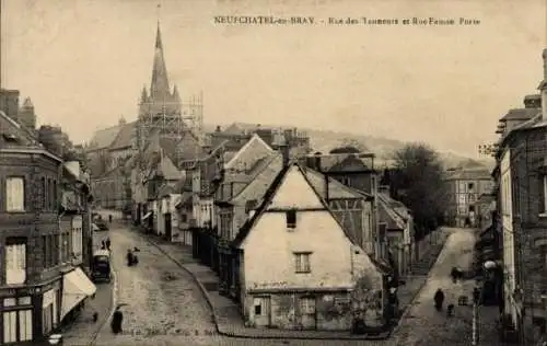 Ak Neufchâtel en Bray Seine Maritime, Rue des Tanneurs, Rue Fausse Porte, Kirche