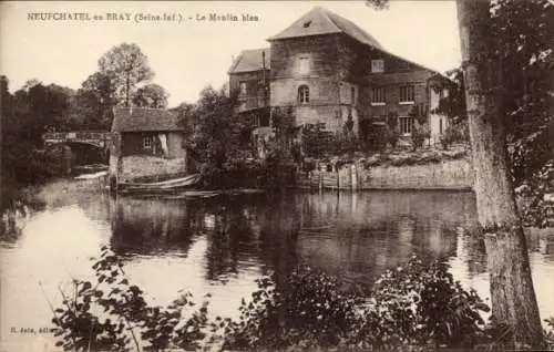 Ak Neufchâtel en Bray Seine Maritime, Le Moulin bleu