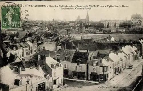 Ak Chateauroux Indre, Quartier St-Christophe, Altes Gefängnis, Kirche Notre-Dame, Schloss Raoul