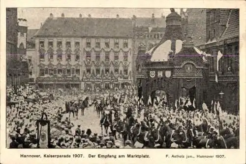 Ak Hannover in Niedersachsen, Kaiserparade 1907, Empfang am Marktplatz