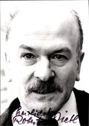 Ak Schauspieler Robert Dietl, Portrait, Autogramm