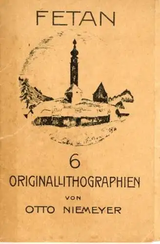 Set von 6 originalithographien von Otto Nimeyer im Umschlag, Fettan Fetan Kt. Graubünden Schweiz