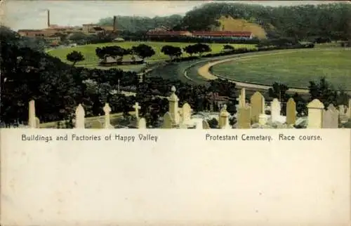 Ak Hongkong China, Protestant Cemetary, Race course, Buildings and Factories of Happy Valley