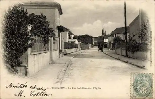 Ak Thomery Seine et Marne, La Rue Sadi-Carnot, Kirche