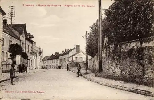 Ak Tournan in Brie Seine et Marne, Route de Provine, Repos de la Montagne