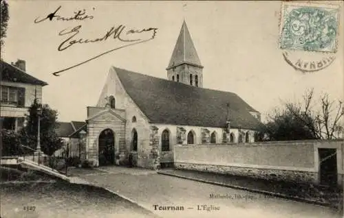 Ak Tournan en Brie Seine et Marne, Kirche