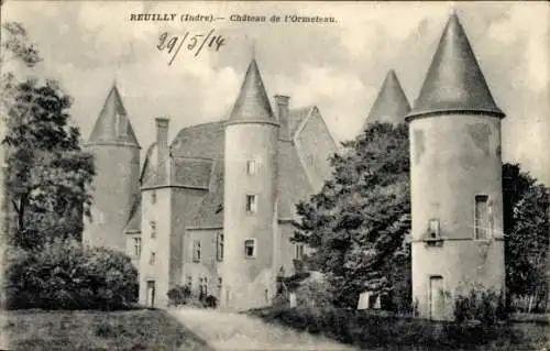 Ak Reuilly Indre, Schloss Ormeteau