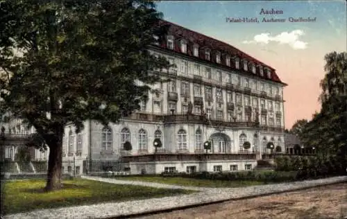 Ak Aachen, Palast-Hotel, Aachener Quellenhof