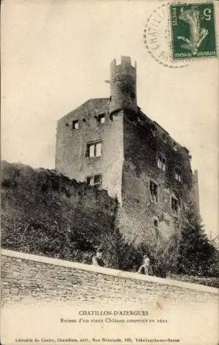 Ak Chatillon-d'Azergues Rhône, Ruines d'un vieux Chateau construit en 1621