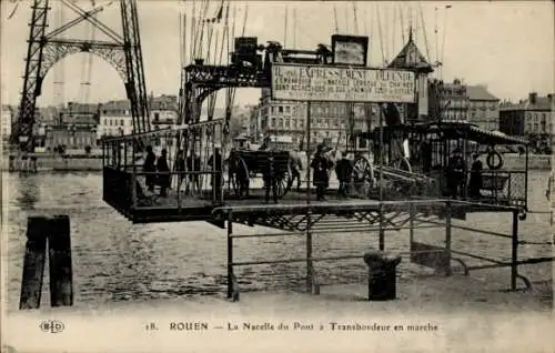 Ak Rouen Seine Maritime, La Nacelle du Pont a Transbordeur en marche