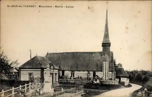 Ak St. Jean du Thenney Eure, Monument, Mairie, Eglise