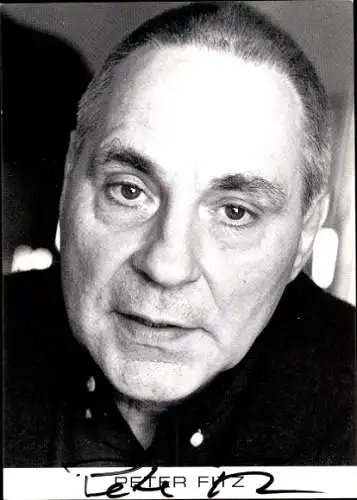 Ak Schauspieler Peter Fitz, Portrait, Autogramm