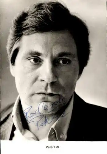 Ak Schauspieler Peter Fitz, Portrait, Autogramm
