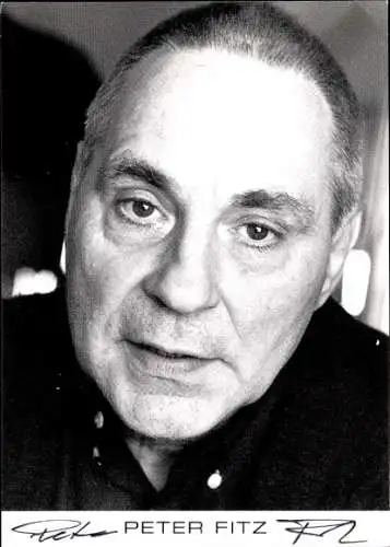 Ak Schauspieler Peter Fitz, Portrait, Autogramm