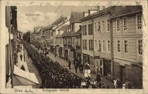 Ak Diez an der Lahn, Wilhelmstraße, Kriegsjahr 1914/1915