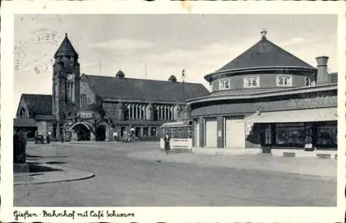 Ak Gießen an der Lahn Hessen, Bahnhof, Café Schwarz