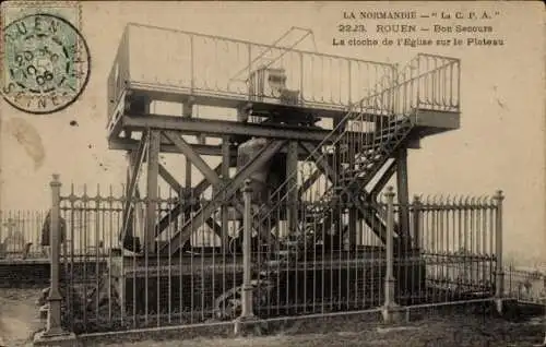 Ak Rouen Seine-Maritime, Bon Secours, La cloche de l'Eglise sur le Plateau