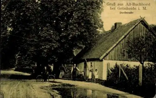 Ak Alt Buchhorst Grünheide in der Mark, Dorfstraße