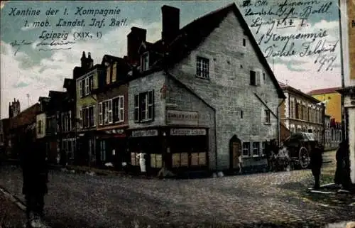 Ak Kantine der 1. Komp. 1. mob. Landst. Inf. Batl. Leipzig,  XIX 1