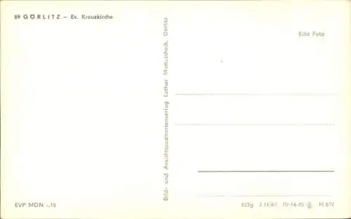 Ak Görlitz in der Lausitz, Ev. Kreuzkirche