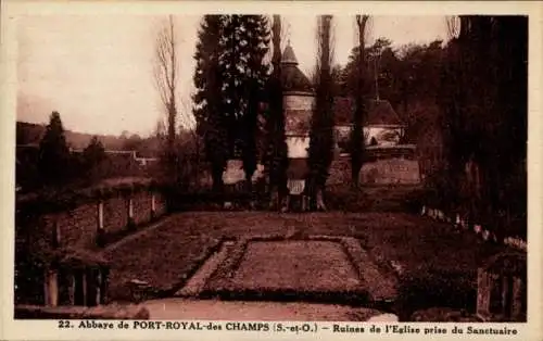 Ak Magny les Hameaux Yvelines, Abtei Port-Royal des Champs, Ruinen der Kirche, prise du Sanctuaire