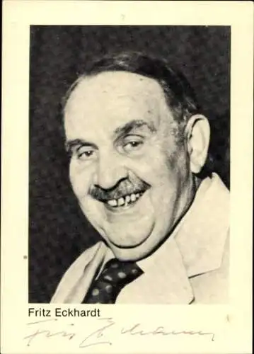 Ak Schauspieler Fritz Eckhardt, Portrait, Autogramm