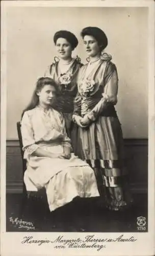 Ak Herzogin Margarete, Therese und Amalie von Württemberg