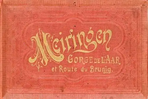 Album mit 20 Litos, Meiringen Kanton Bern, Gorge de l'Aare, Aareschlucht