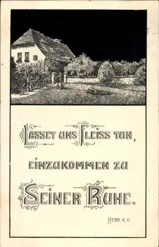 Ak Bibelzitat, Lasset uns Fleiß tun, einzukommen zu Seiner Ruhe, Hebr. 4, 11