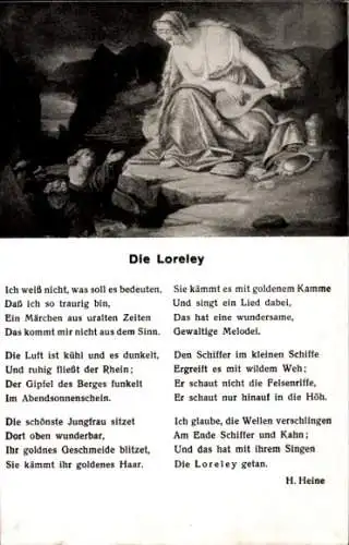 Ak Gedicht von H. Heine, Die Loreley, Ich weiß nicht, was soll es bedeuten...