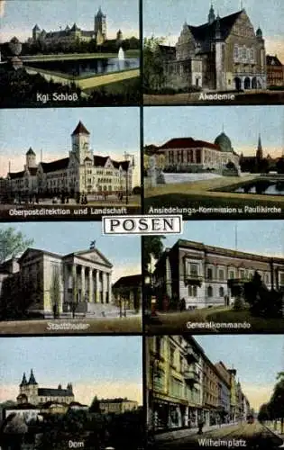 Ak Poznań Posen, Schloss, Akademie, Oberpostdirektion, Paulikirche, Stadttheater, Wilhelmplatz, Dom