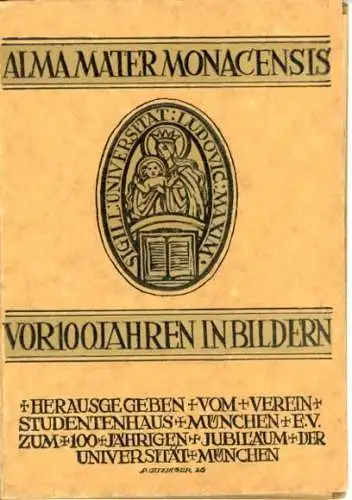 12 AK im Umschlag  ALMA MUTTER MONACENSIS, Universität München 1926, vor 100 Jahren in Bildern