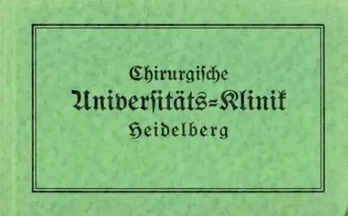 Album mit 12 AK "Chirurgisch  Universitäts-Klinik  Heidelberg"