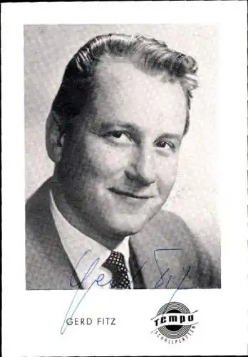 Ak Sänger und Schauspieler Gerd Fitz, Portrait, Tempo Schallplatten, Autogramm