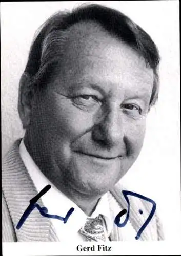 Ak Schauspieler Gerd Fitz, Portrait, Autogramm
