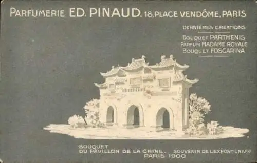 Litho Paris I., Reklame, Parfumerie Ed. Pinaud, Pavillon de la Chine, Exposition Universelle 1900