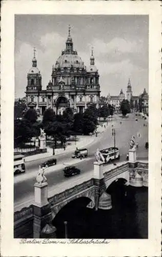 Ak Berlin Mitte, Dom, Schlossbrücke