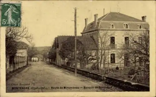 Ak Montendre Charente Maritime, Route de Mirambeau, Banque de Bordeaux