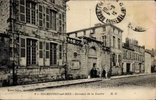 Ak Rochefort sur Mer Charente Maritime, Bureaux de la Guerre