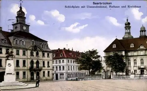 Ak Saarbrücken im Saarland, Schlossplatz, Ulanendenkmal, Rathaus, Kreishaus