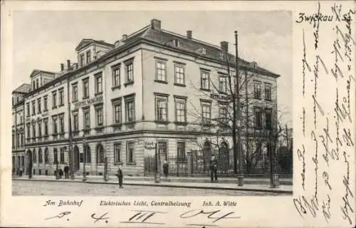 Ak Zwickau in Sachsen, Hotel Wagner, am Bahnhof, Inh. A. Witte