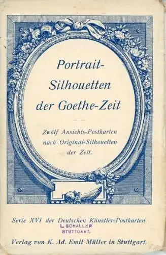 12 AK im Umschlag  nach Original-Silhouetten der Zeit, Porträtsilhouetten der Goethe-Zeit, Serie XVI