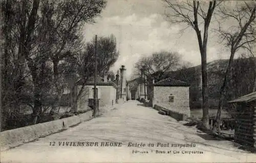 Ak Viviers sur Rhone Ardèche, Eingang zur Hängebrücke